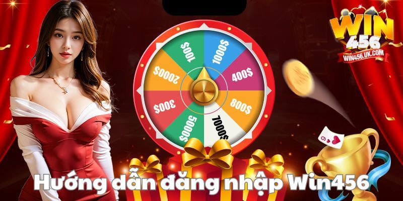 Hướng dẫn đăng nhập Win456 nhanh chóng, dễ dàng hơn bao giờ hết.