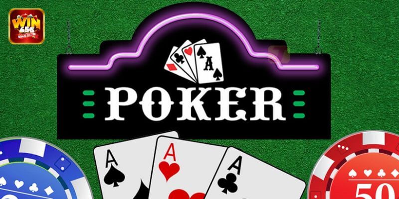 Poker là bộ môn bài lá đặc biệt được bet thủ yêu thích tại Win456.