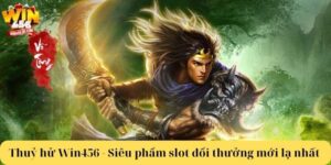 Thuỷ hử Win456 - Siêu phẩm slot đổi thưởng mới lạ nhất 2025