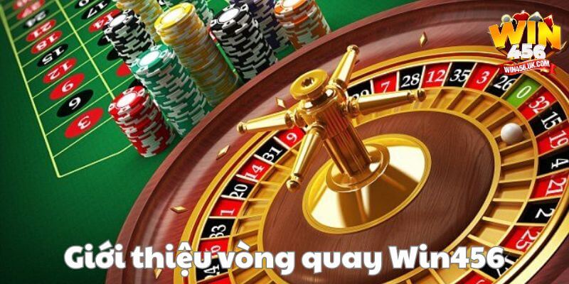 Hiểu rõ vòng quay Win456 là gì để có kèo cược thành công.